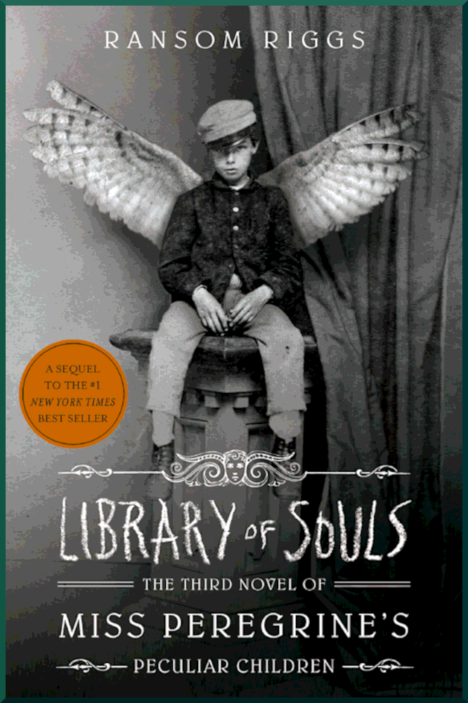 Library of Souls - Ransom Riggs